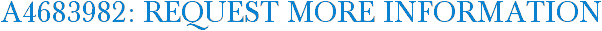 A4683982: Request More Information