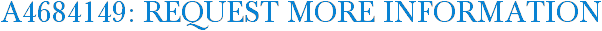 A4684149: Request More Information