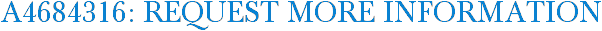 A4684316: Request More Information
