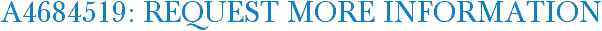 A4684519: Request More Information