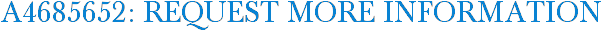 A4685652: Request More Information
