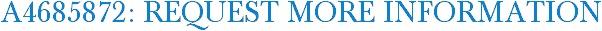 A4685872: Request More Information
