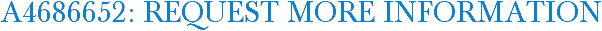 A4686652: Request More Information