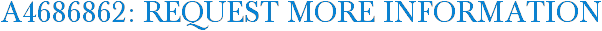 A4686862: Request More Information