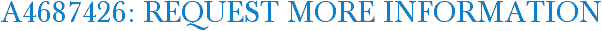 A4687426: Request More Information