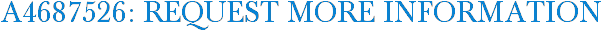 A4687526: Request More Information