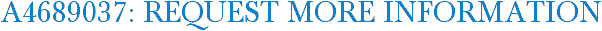 A4689037: Request More Information