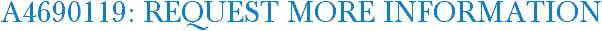 A4690119: Request More Information