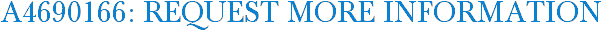 A4690166: Request More Information