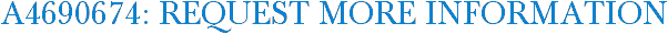A4690674: Request More Information