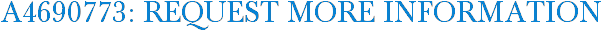 A4690773: Request More Information