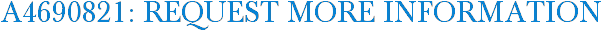 A4690821: Request More Information