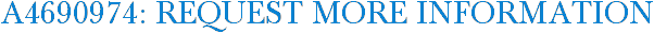 A4690974: Request More Information