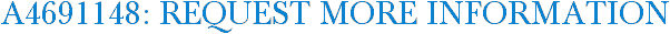 A4691148: Request More Information