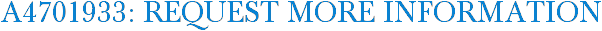 A4701933: Request More Information