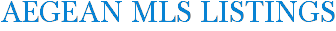 Aegean MLS Listings