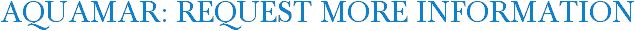 AquaMar: Request More Information