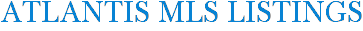Atlantis MLS Listings