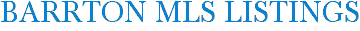 Barrton MLS Listings