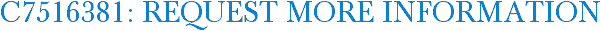 C7516381: Request More Information