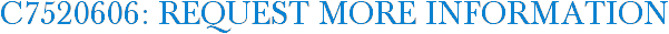 C7520606: Request More Information