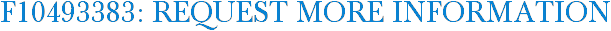 F10493383: Request More Information