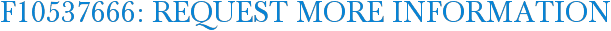 F10537666: Request More Information