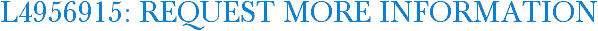L4956915: Request More Information
