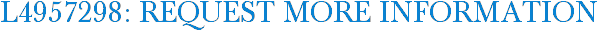 L4957298: Request More Information