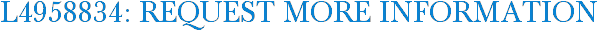 L4958834: Request More Information