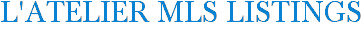 L'Atelier MLS Listings