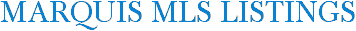 Marquis MLS Listings