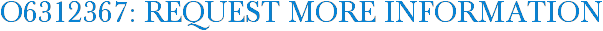 O6312367: Request More Information