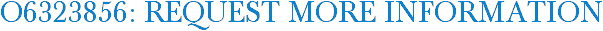 O6323856: Request More Information