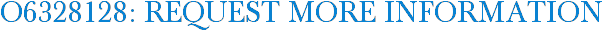 O6328128: Request More Information