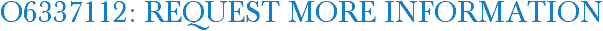 O6337112: Request More Information