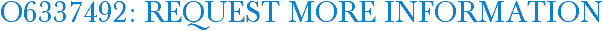O6337492: Request More Information
