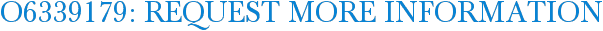 O6339179: Request More Information