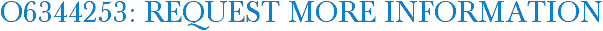 O6344253: Request More Information