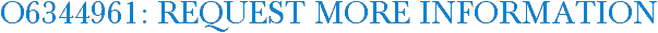 O6344961: Request More Information