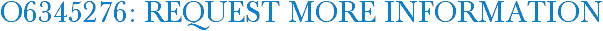 O6345276: Request More Information
