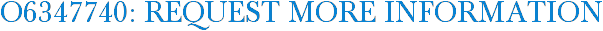 O6347740: Request More Information