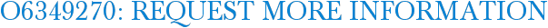 O6349270: Request More Information
