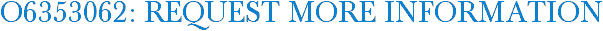 O6353062: Request More Information