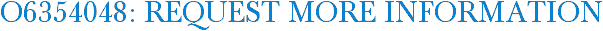 O6354048: Request More Information