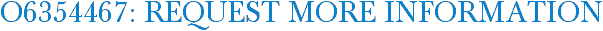 O6354467: Request More Information