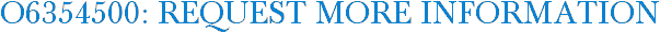 O6354500: Request More Information