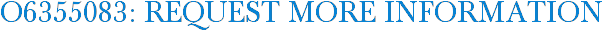 O6355083: Request More Information