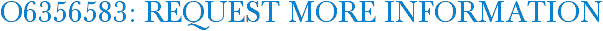 O6356583: Request More Information