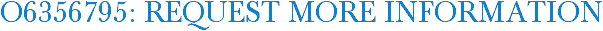 O6356795: Request More Information